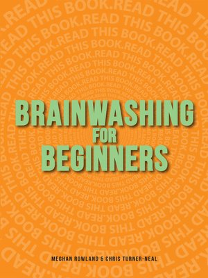 cover image of Brainwashing for Beginners